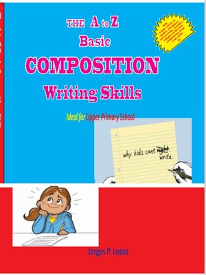 cover image of The a to Z Basic Composition Writing Skills